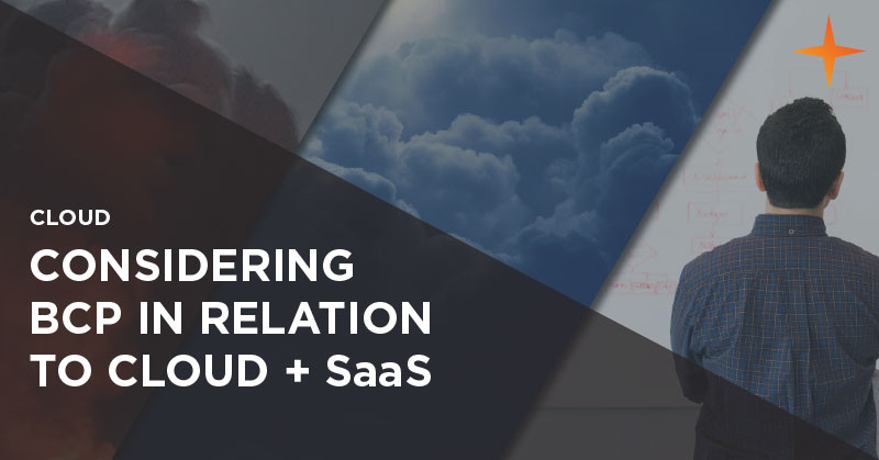 Cloud - Considering business continuity planning in relation to cloud and SaaS