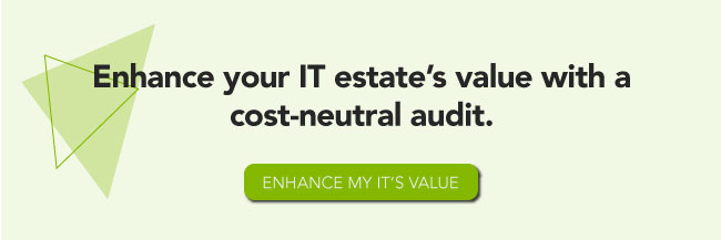 Enhance your IT estate's value with a cost-neutral audit. Enhance my IT's value.