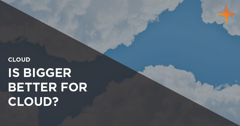 Cloud - Is a bigger provider better?