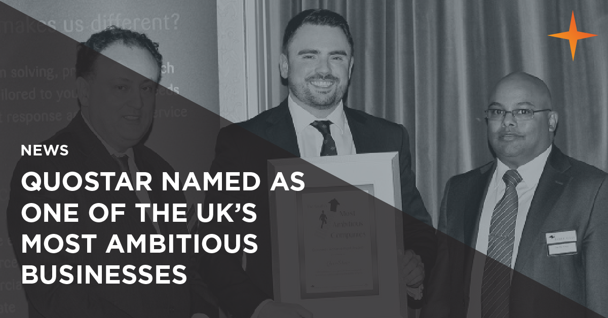quostar named one of the UK's most ambitious businesses