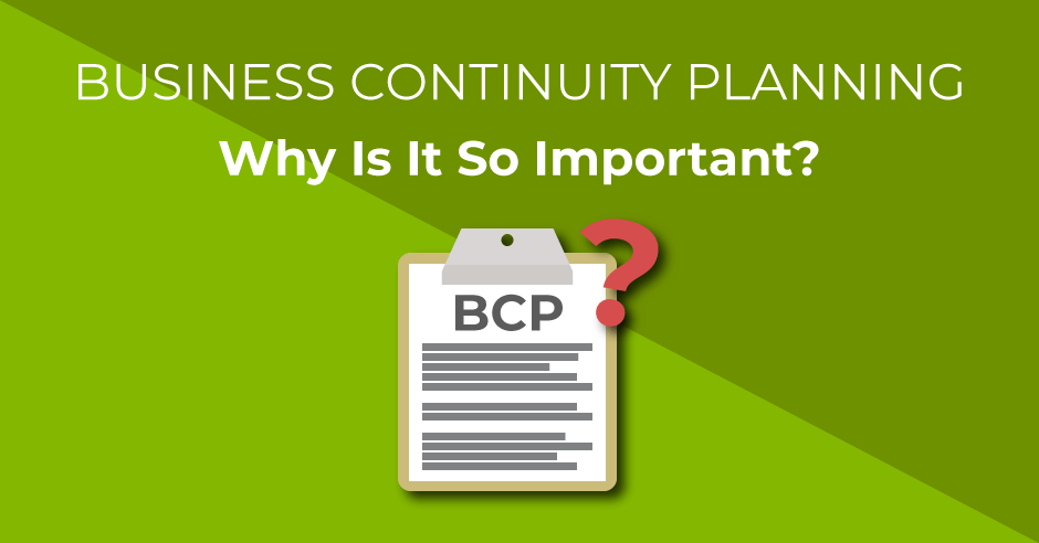 why is it important for organizations to have a business continuity plan in place