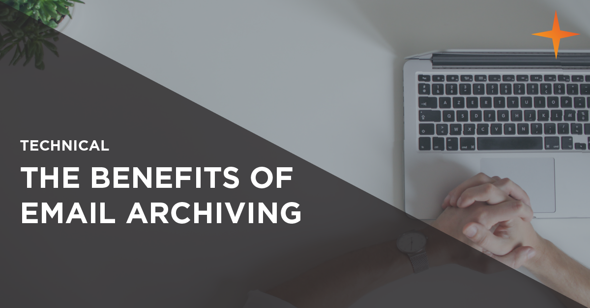 benefits of email archiving