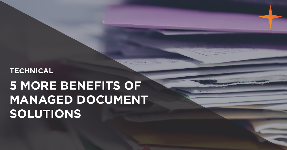 5 benefits of managed document solutions