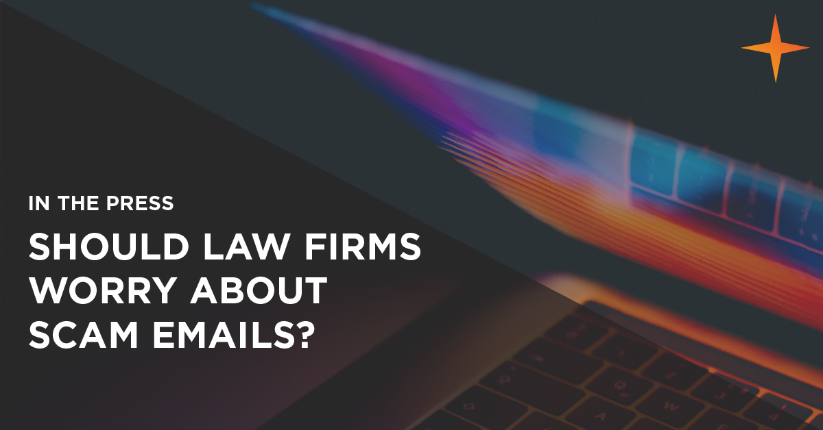 should law firms worry about scam emails