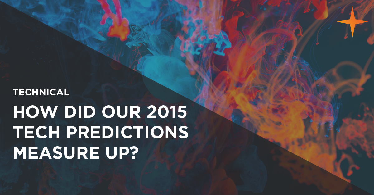 2015 technology predictions vs. 2015 reality