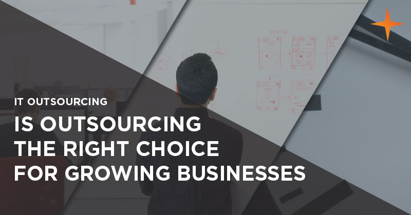 Is IT outsourcing the right choice for growing businesses?