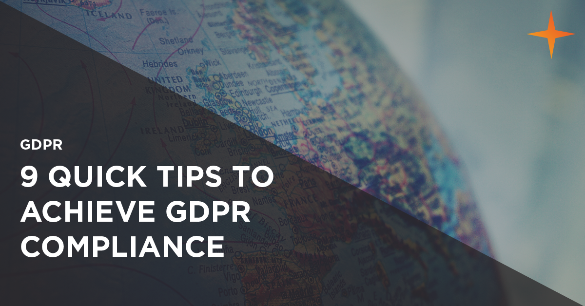 quick tips to achieve gdpr compliance