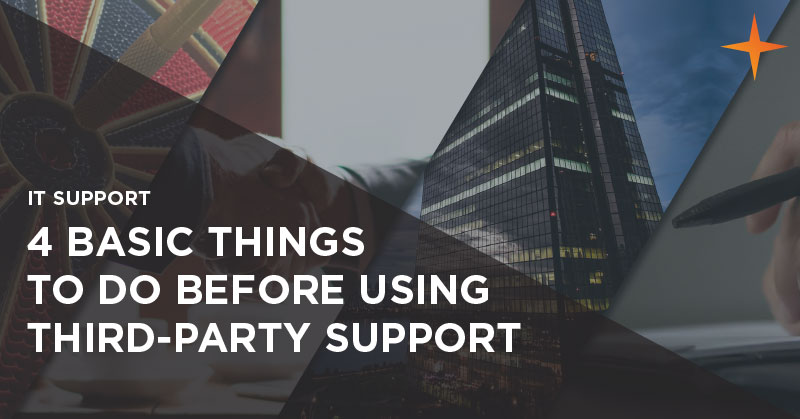 IT support - 4 basic things to do before using third party IT support