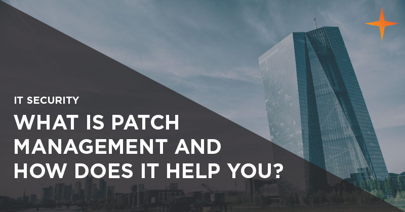 FAQ: What is patch management and why is it important?