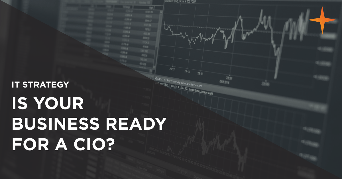 IT Strategy - Is your business ready for a CIO?