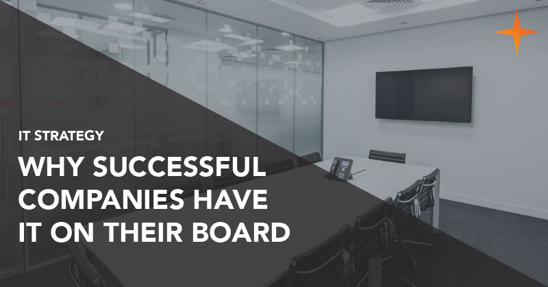 IT strategy - Why successful companies have IT on their board