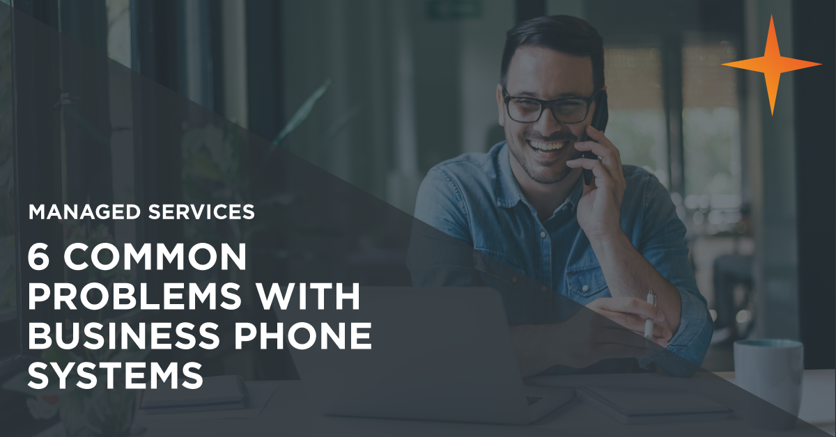 6 common problems with phone systems for mid-market businesses