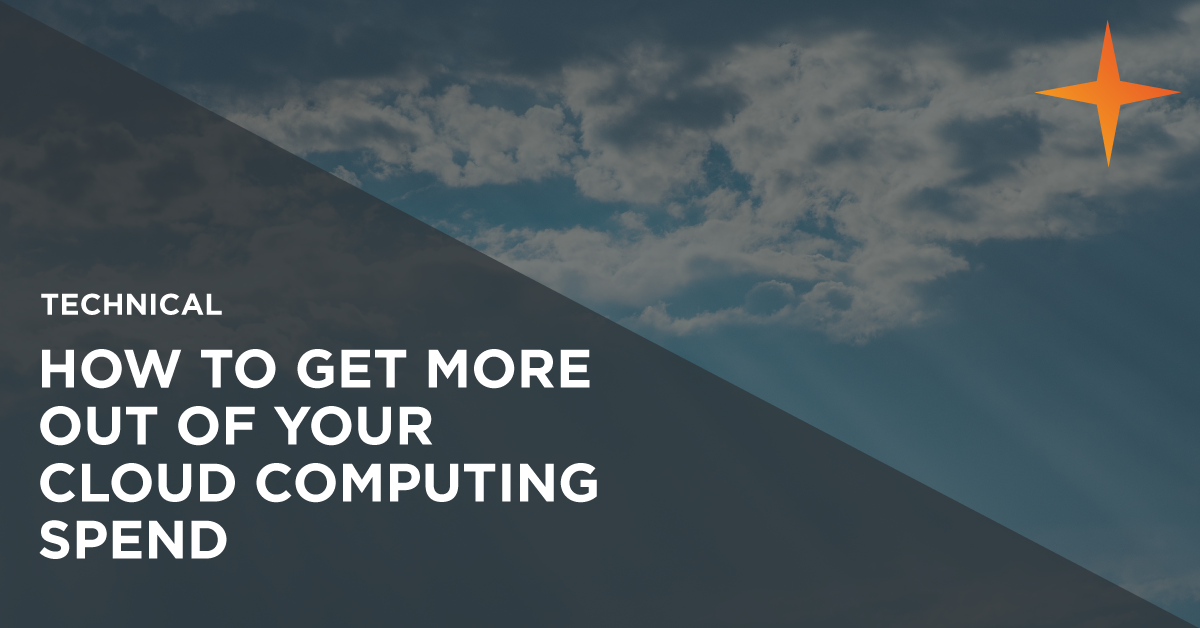 12 ways to get more out of your cloud computing spend