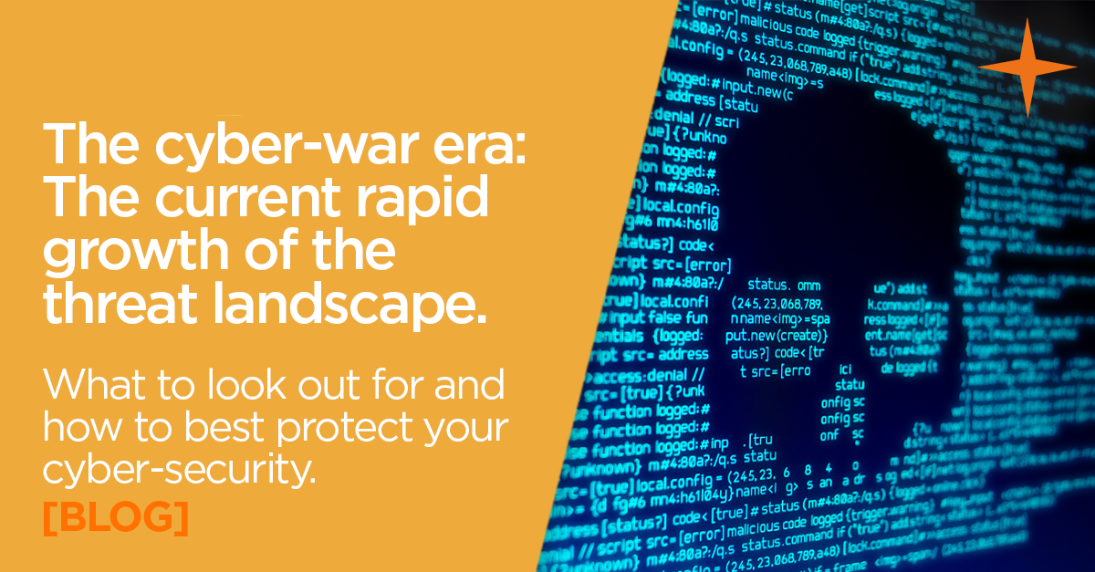 The cyber-war era:  the rapid growth of the threat landscape