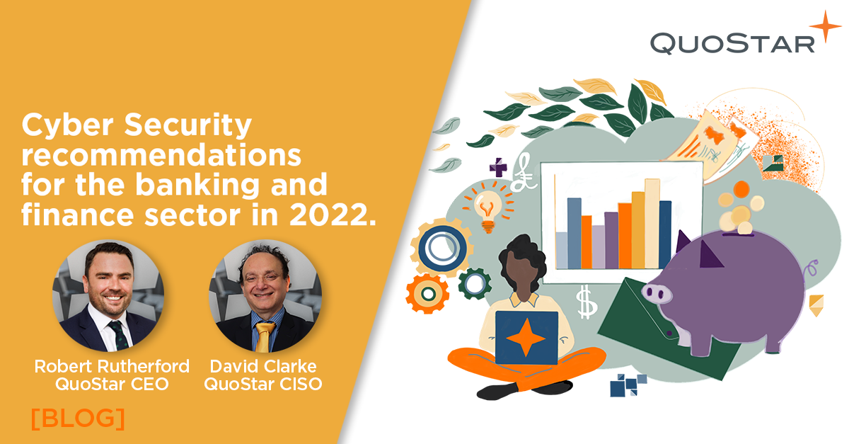 Cybersecurity recommendations for the Finance and Banking sector in 2022