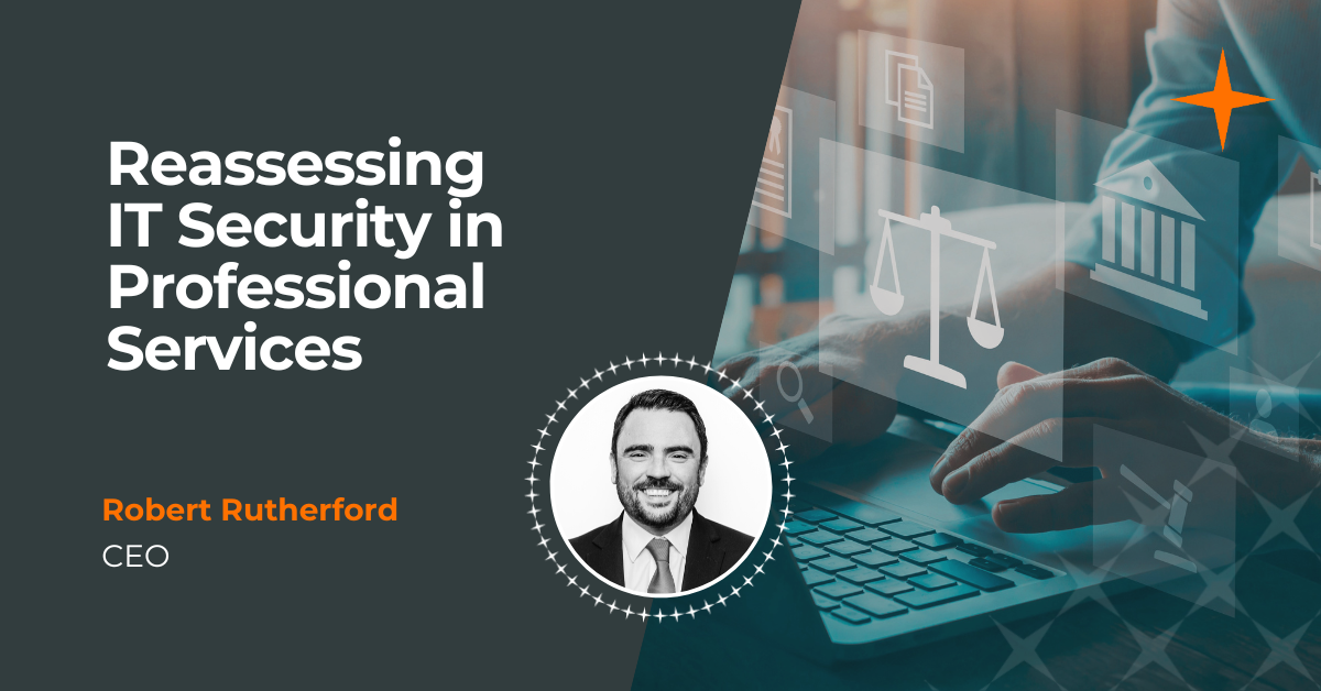 Reassessing IT Security in Professional Services: A Board-Level Imperative