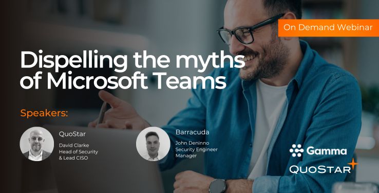 On demand webinar: Dispelling the myths of Microsoft Teams