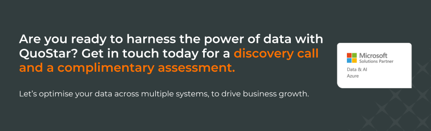 Are you ready to harness the power of data with QuoStar? Get in touch today for a discovery call and a complimentary assessment to learn how we can help you optimise your data across multiple systems, to drive business growth.