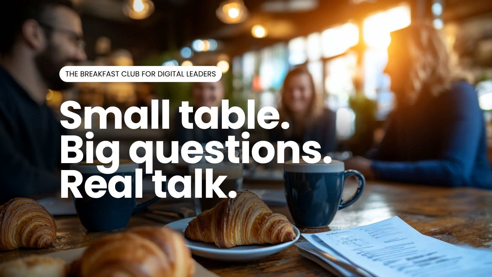 The Breakfast Club for Digital Leaders